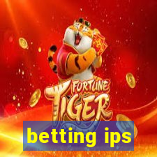 betting ips