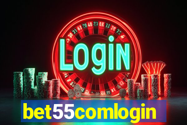 bet55comlogin