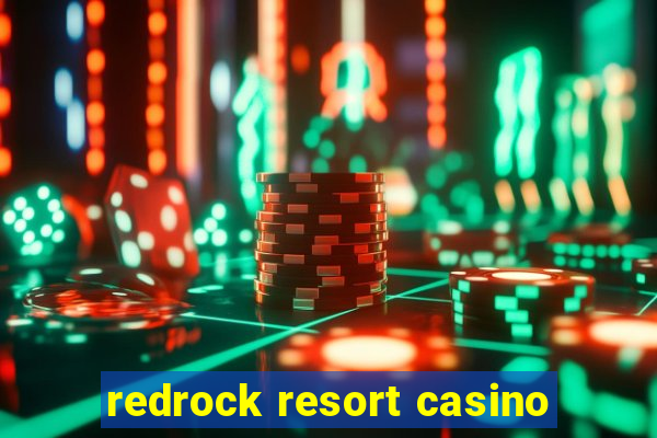 redrock resort casino