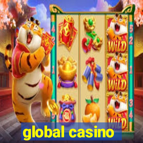 global casino