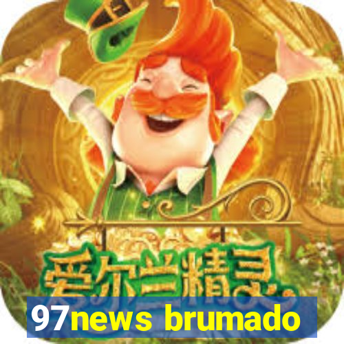 97news brumado