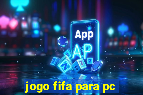 jogo fifa para pc