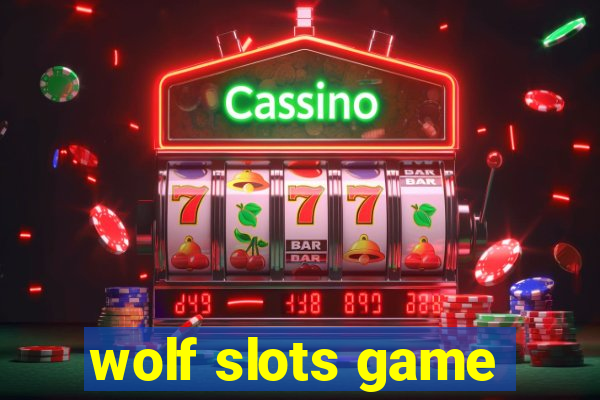 wolf slots game