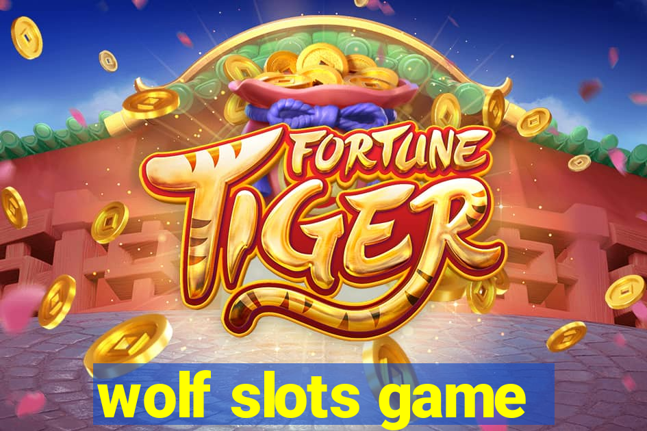 wolf slots game