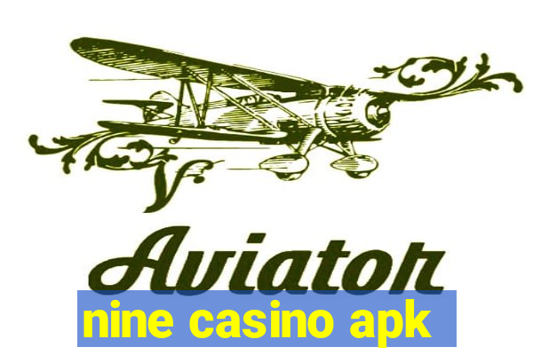 nine casino apk