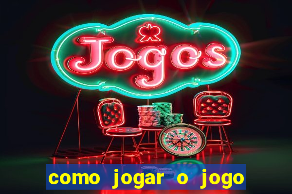 como jogar o jogo da fortuna