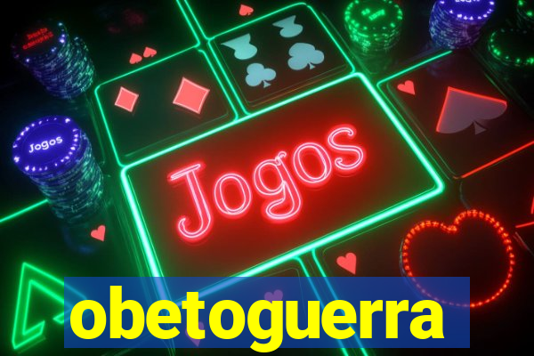 obetoguerra