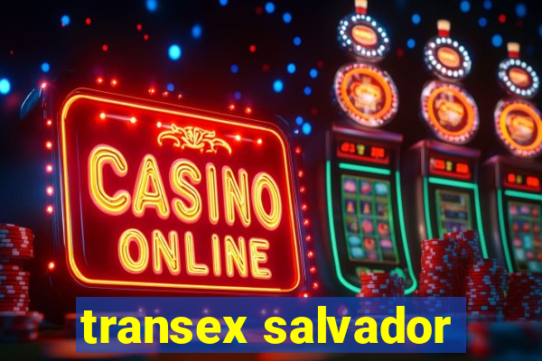 transex salvador