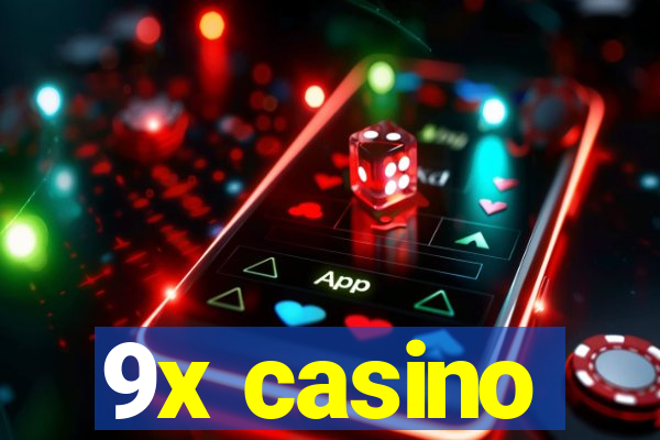 9x casino