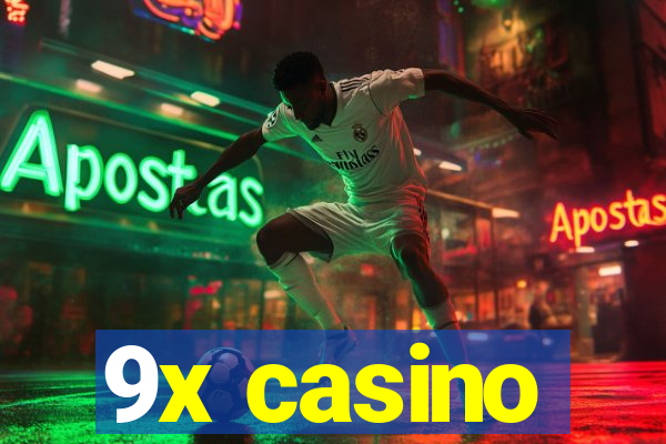 9x casino