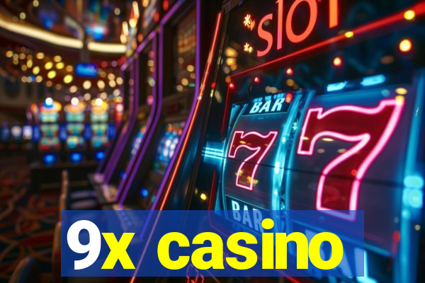 9x casino