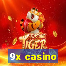 9x casino