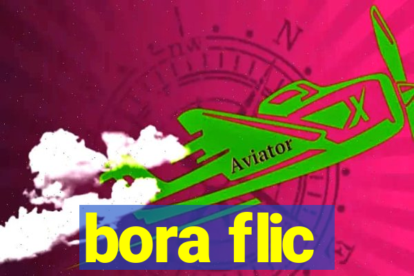 bora flic