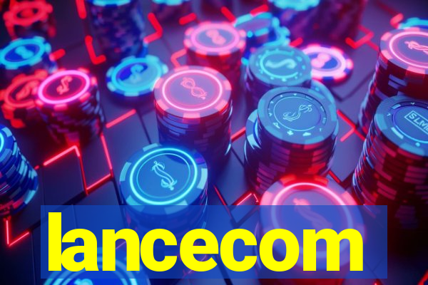 lancecom