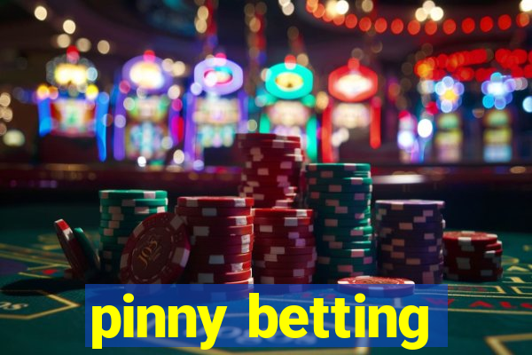 pinny betting