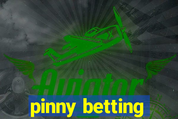 pinny betting