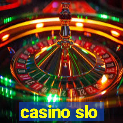 casino slo