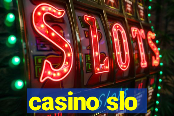 casino slo