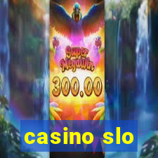 casino slo