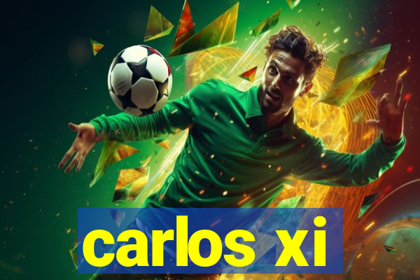 carlos xi