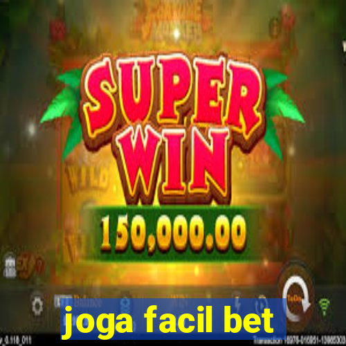 joga facil bet