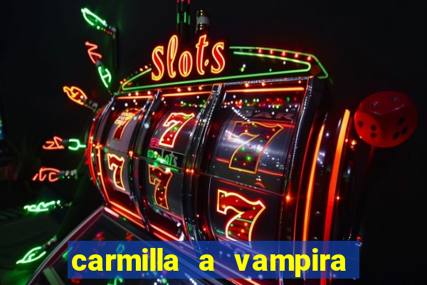 carmilla a vampira de karnstein pdf