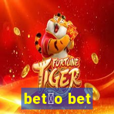 bet茫o bet