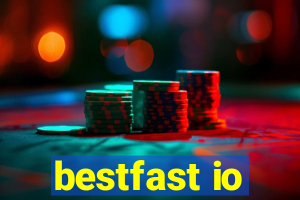 bestfast io