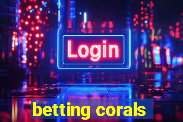 betting corals