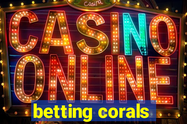 betting corals