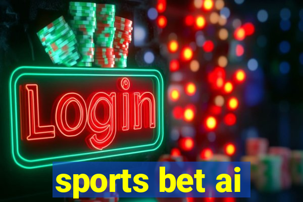 sports bet ai