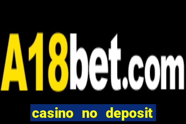 casino no deposit free spins