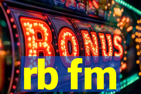 rb fm