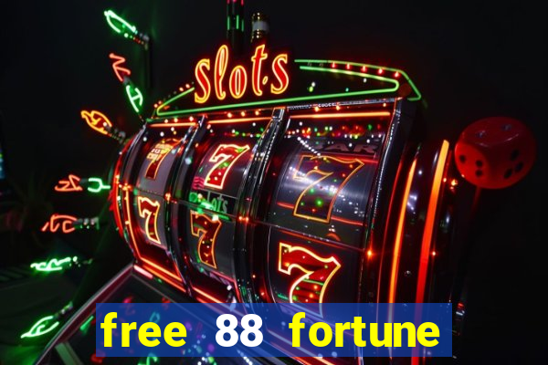 free 88 fortune slot machine