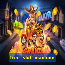 free slot machine games no download