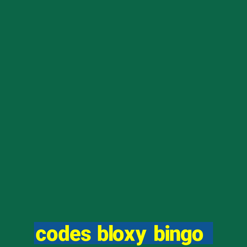 codes bloxy bingo