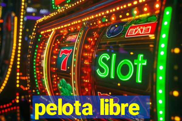 pelota libre