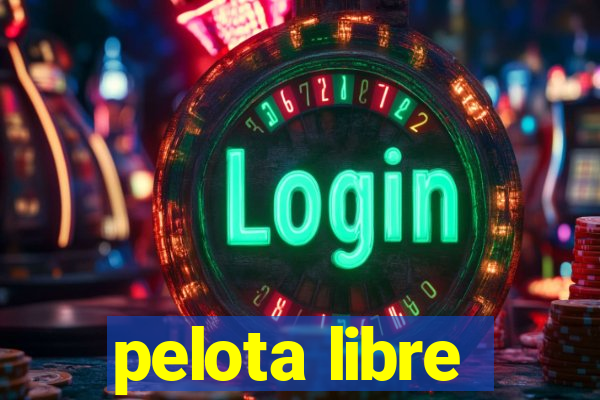 pelota libre