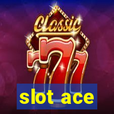 slot ace