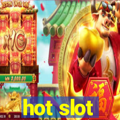 hot slot