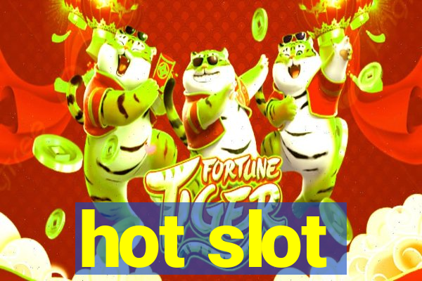 hot slot