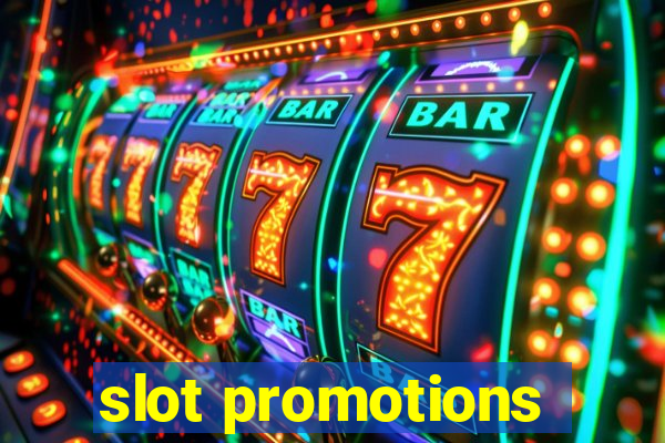 slot promotions