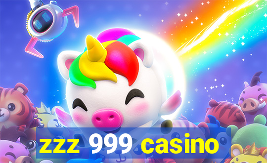 zzz 999 casino