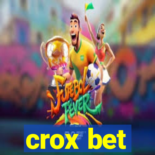 crox bet