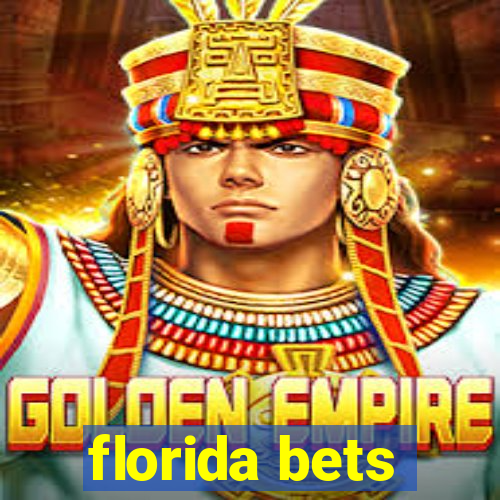 florida bets