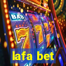 lafa bet