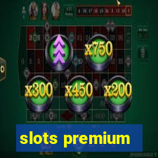 slots premium