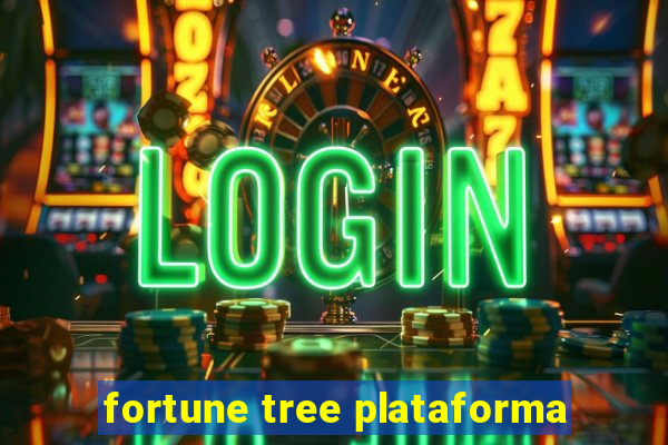 fortune tree plataforma