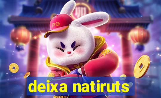 deixa natiruts