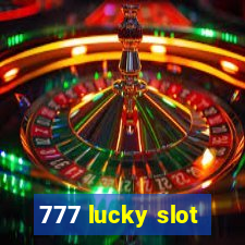 777 lucky slot